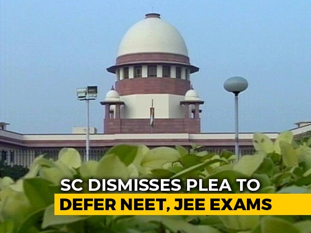 "Careers Can't Be Put In Jeopardy: Supreme Court Won't Defer NEET, JEE