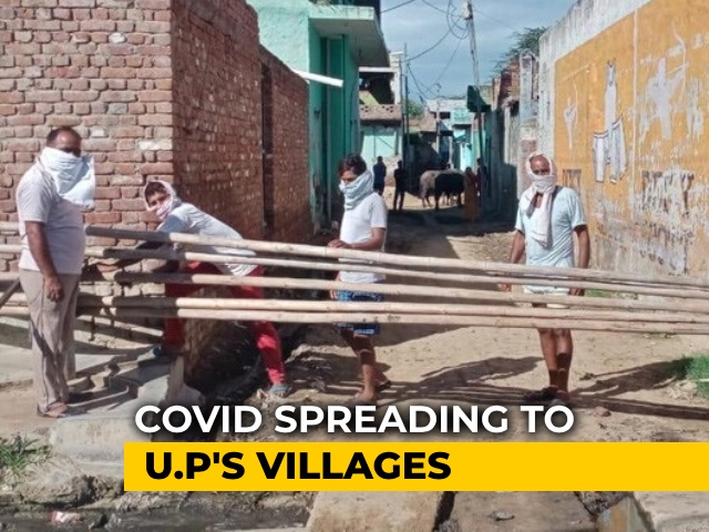 Villages In UP Brace For Shift In Coronavirus Cases Away From Cities