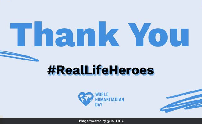World Humanitarian Day 2020: Saying "Thank You" To Real Life Heroes