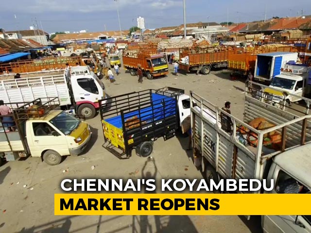 Chennai's Koyambedu Market Reopens After 5 Months