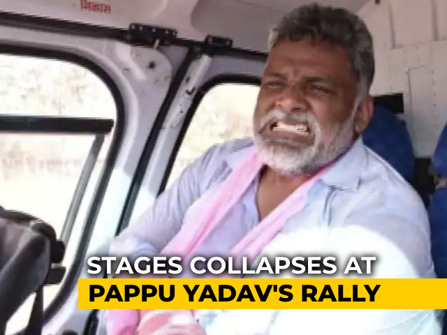 Another Stage Collapses In Bihar, Takes Down Pappu Yadav This Time