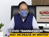 Video : "May See Increase In COVID-19 Cases In Winter": Health Minister Harsh Vardhan