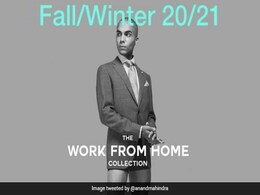 Indians Are Winning 'Work From Home' Fashion Because... See Anand Mahindra's Post Indians Are Winning 'Work From Home' Fashion Because... See Anand Mahindra's Post
