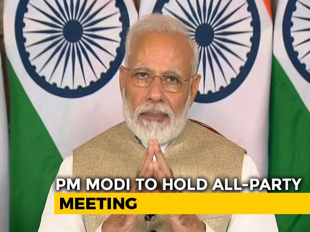 PM To Chair All-Party Meet On Friday To Discuss COVID-19 Situation
