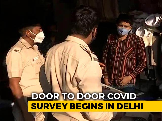 Door-To-Door Covid Survey Begins In Delhi