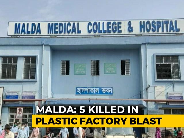 5 Killed In Blast At Plastic Factory In West Bengal's Malda
