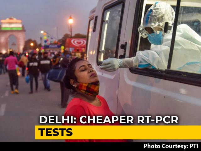 Delhi Caps Cost Of Covid RT-PCR Test At Rs. 800, Down From Rs. 2,400