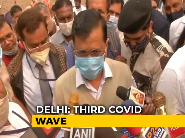 Delhi Seeing Third Wave Of COVID-19, Says Chief Minister Arvind Kejriwal