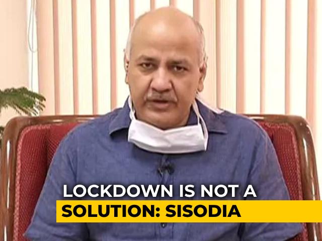 No Lockdown Plan For Delhi, Restrictions Likely In Markets: Manish Sisodia