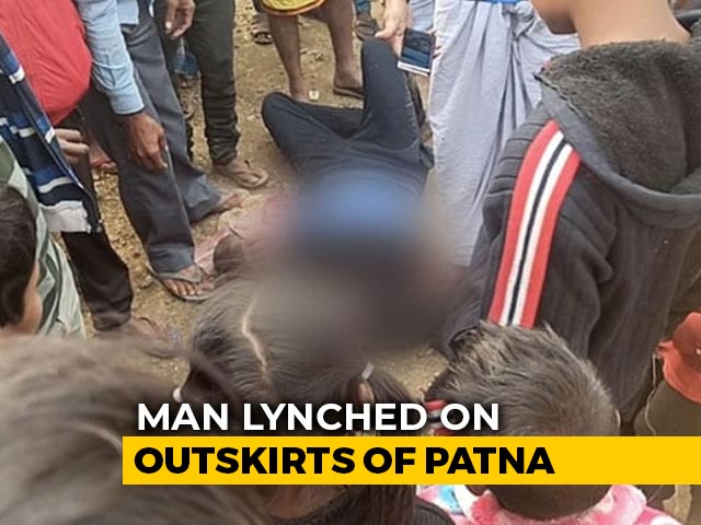 Man Lynched Near Patna Over Cattle Theft Suspicion, Was Beaten For Hours