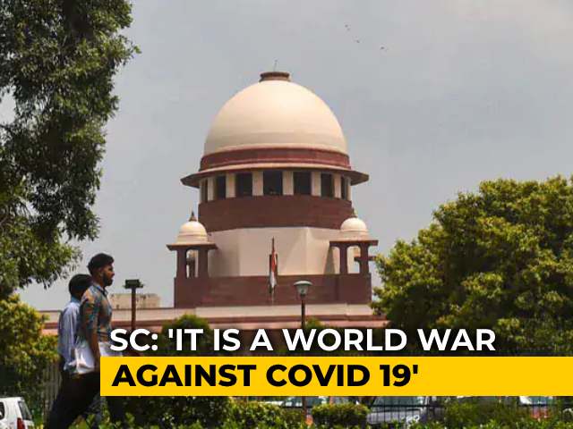 Affordable Treatment A Fundamental Right: Supreme Court On Covid "World War"