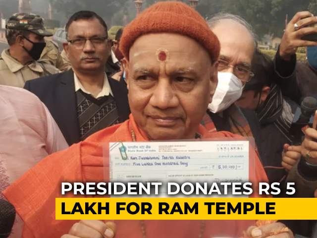 President Donates ₹ 5 Lakh For Ram Temple As Drive For Funds Begins