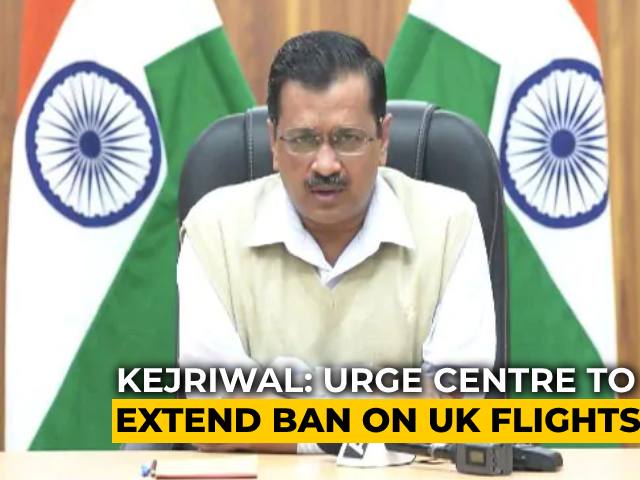 "Why Lift Ban And Expose Our People?" Arvind Kejriwal On UK Flights "Why Lift Ban And Expose Our People?" Arvind Kejriwal On UK Flights