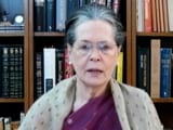 Video: "Very Disappointing... Unexpectedly So": Sonia Gandhi On Election Results
