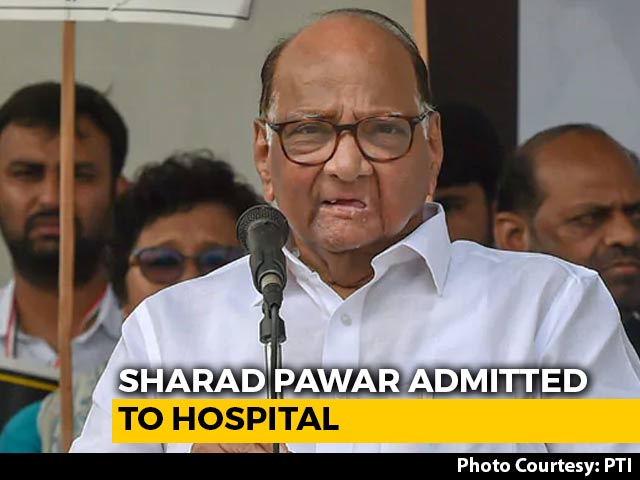 Sharad Pawar Admitted To Mumbai Hospital After Pain In Abdomen