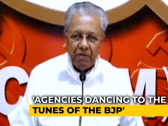 "Agencies Dance To Their Tunes": Pinarayi Vijayan's Swipe At Centre