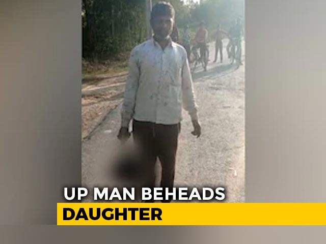 UP Man Cuts Off Daughter's Head, Tries To Take It To Police Station