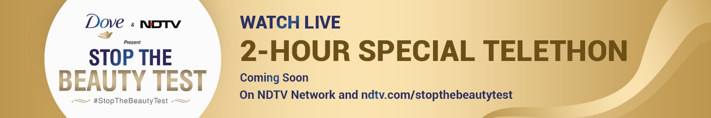 Stop The Beauty Test, A Campaign By Dove & NDTV