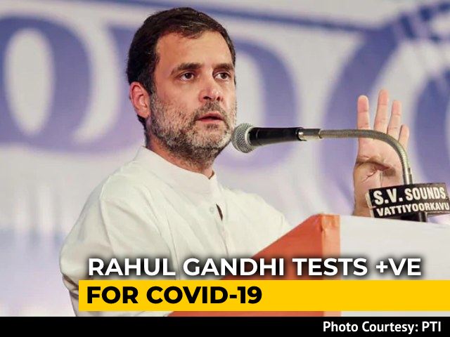 Rahul Gandhi Tests Positive For COVID-19