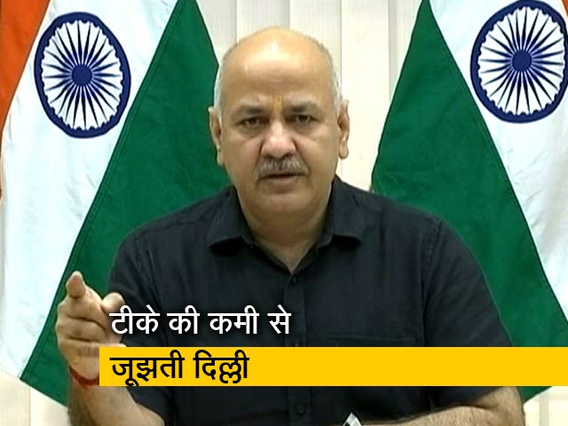 वैक्सीन की कमी पर बरसे मनीष सिसोदिया, बोले- अब भी सो रही है केंद्र सरकार