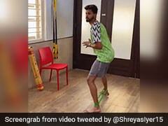 Watch: Shreyas Iyer's Recovery From Injury A "Work In Progress"