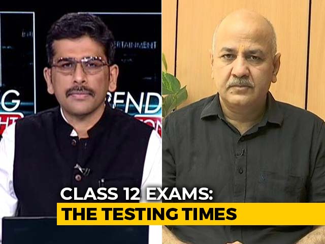 Examinations Not A Good Formula Right Now, Says Manish Sisodia
