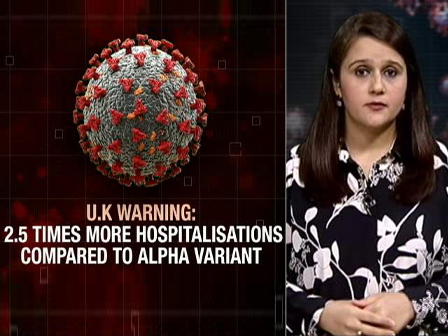 Delta Variant Dominant In India, UK, Fastest Spreading In US
