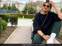 Parineeti Chopra Is Giving Us All Kinds Of Healthy Feels In Turkey; See Pics