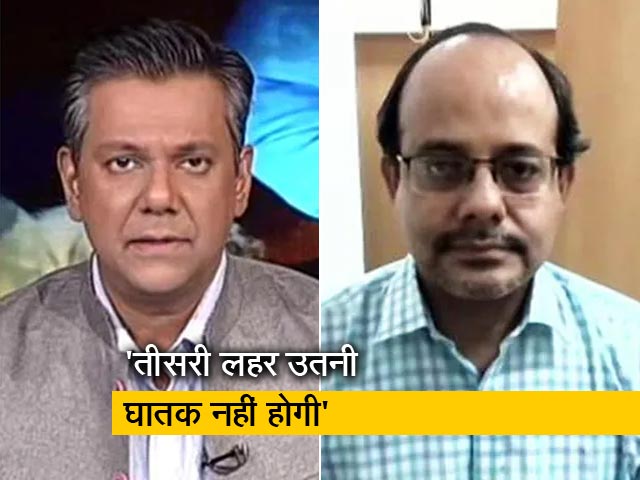 "अगस्त के आखिरी तक तीसरी लहर", NDTV से बोले डॉक्टर समीरन पांडा