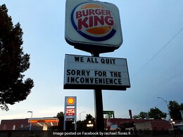 Burger King Staff Writes 'We All Quit' On Restaurant Signboard, Pic Goes Viral