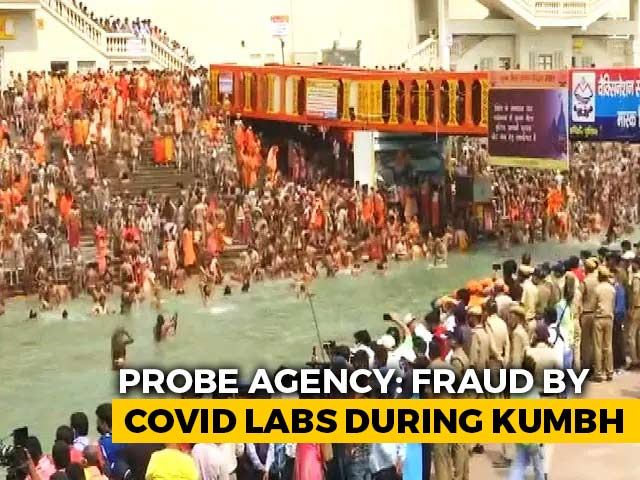 Fraud By Covid Labs Led To Positivity Error During Kumbh: Probe Agency