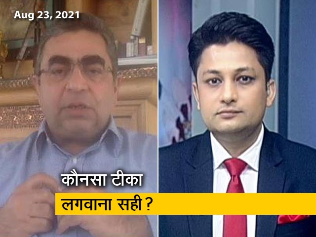 वैक्सीनेट इंडिया: जानिए कोरोना का कौनसा टीका लगवाना सही, डॉक्टर अनुराग माथुर ने बताया