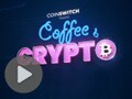 Coffee & Crypto: Get Started On Your Crypto Journey