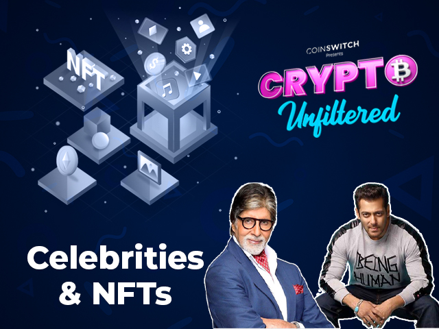 Crypto Unfiltered : Desi Celebrities And Their NFTs
