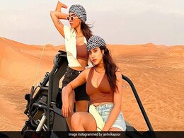 "Dessert In The Desert: Janhvi Kapoor's Caption For Dubai Pics With Sister Khushi "Dessert In The Desert: Janhvi Kapoor's Caption For Dubai Pics With Sister Khushi