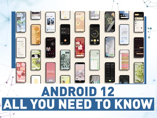Android 12: All You Need to Know