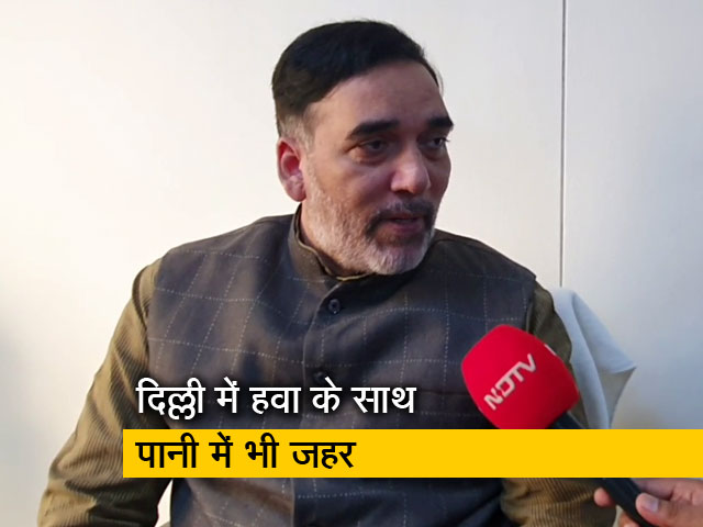 दिल्ली में यमुना के पानी के प्रदूषित होने के लिए हरियाणा जिम्मेदार : गोपाल राय