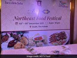 Experience The Culinary Essence Of North Eastern States At The Ashok, New Delhi