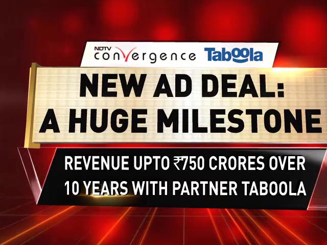 NDTV Convergence's Exclusive 10-Year, 750-Crore Deal With Taboola