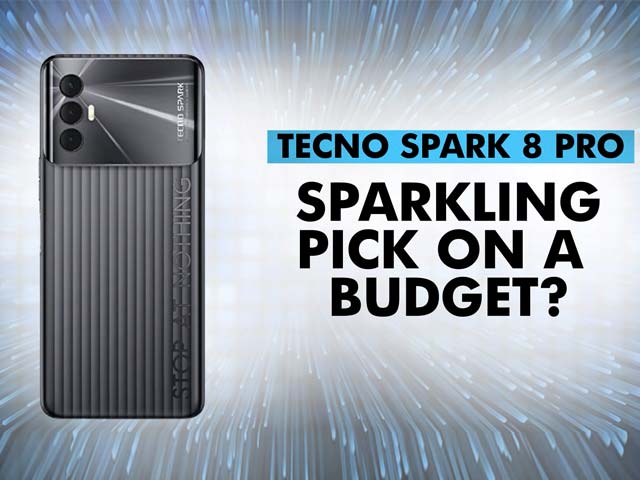 Tecno Spark 8T & Spark 8 Pro: Sparkling Pick on a Budget?