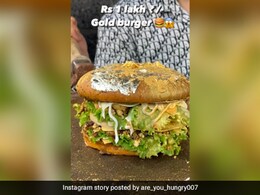 Wait, What? Vendor's Gold And Silver Burger Might Cost You ₹1 Lakh