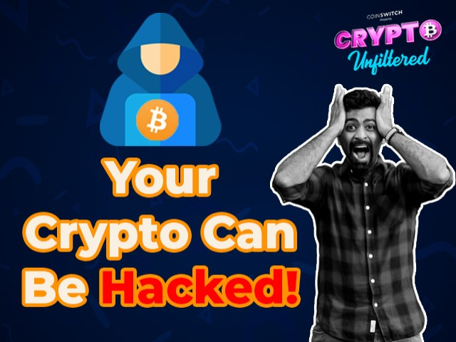 Crypto Unfiltered | Crypto Hacks & How to Safeguard Yourself