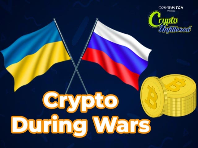 Crypto Unfiltered: The Role of Cryptocurrency During Wars & Their Impact