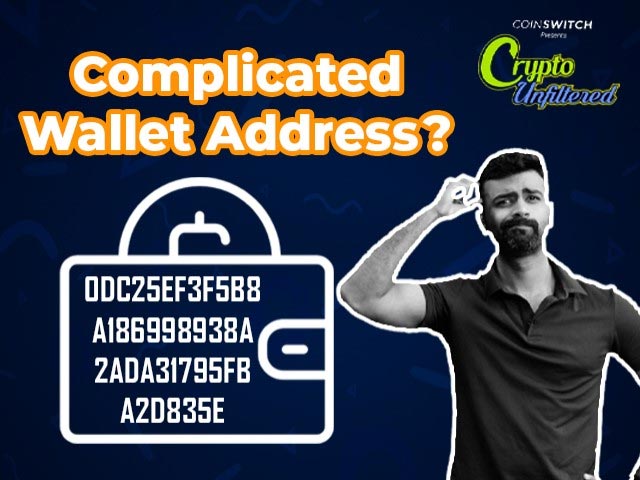 Crypto Unfiltered: How Complicated Crypto Wallets Addresses Are Made Simpler