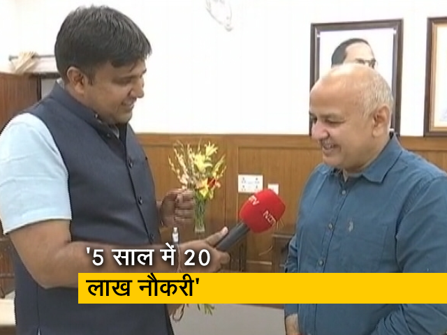 दिल्ली के वित्त मंत्री मनीष सिसोदिया NDTV से बोले, 'हर साल 3-4 लाख नौकरियां मिलेंगी'
