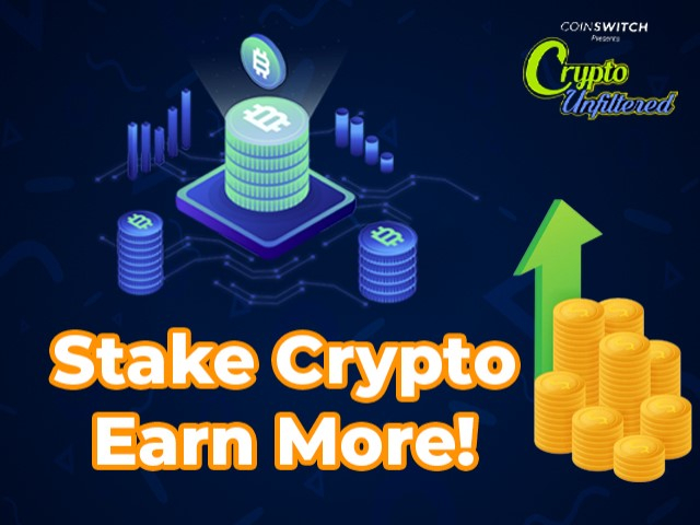 Crypto Unfiltered: What is Staking And How Does It Help You Earn More Crypto
