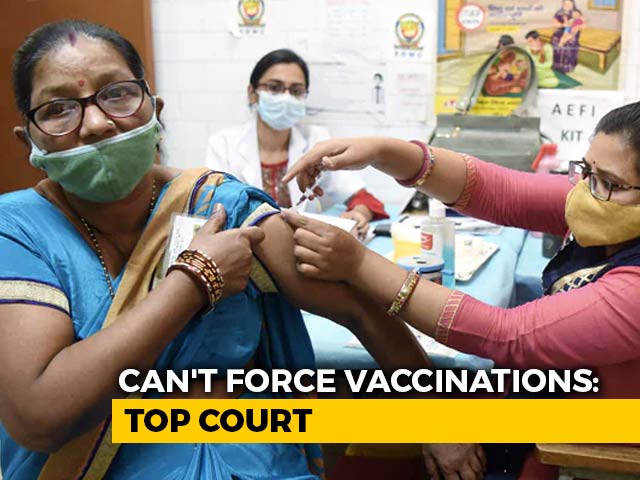 "No One Can Be Forced To Get Vaccinated": Supreme Court's Big Order