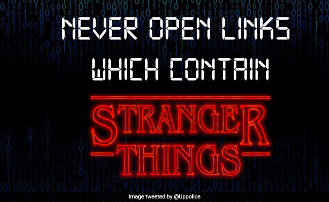 "Clicking On Stranger Things...": UP Police's Wordplay On Netflix Series