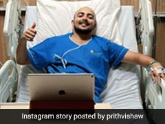 Prithvi Shaw Says Admitted To Hospital With Fever, Shares Pic