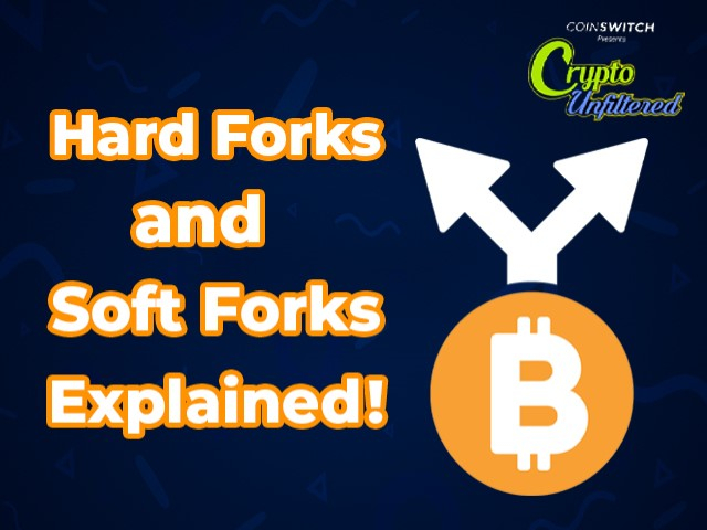 Crypto Unfiltered | What Are Hard Forks and Soft Forks?